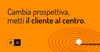 Inbound marketing - cambia prospettiva, metti il cliente al centro | Eclettica Akura, Torino